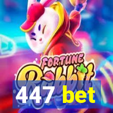 447 bet